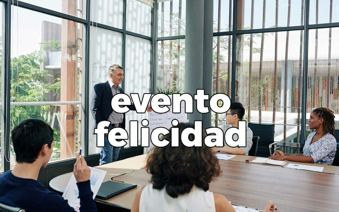 Evento felicidad