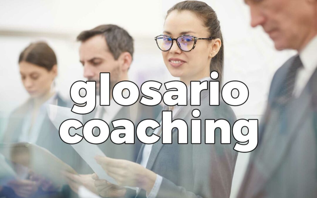 Glosario Términos de coaching