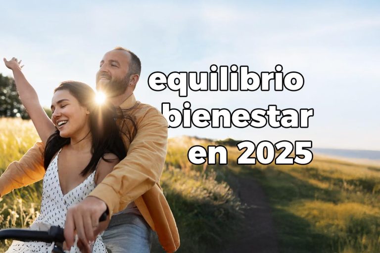 equilibrio y bienestar en 2025