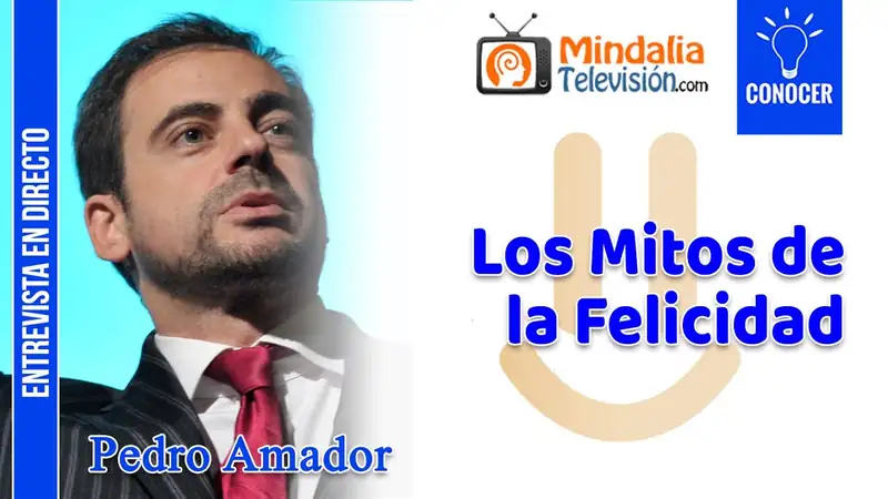Los mitos de la felicidad: entrevista a Pedro Amador